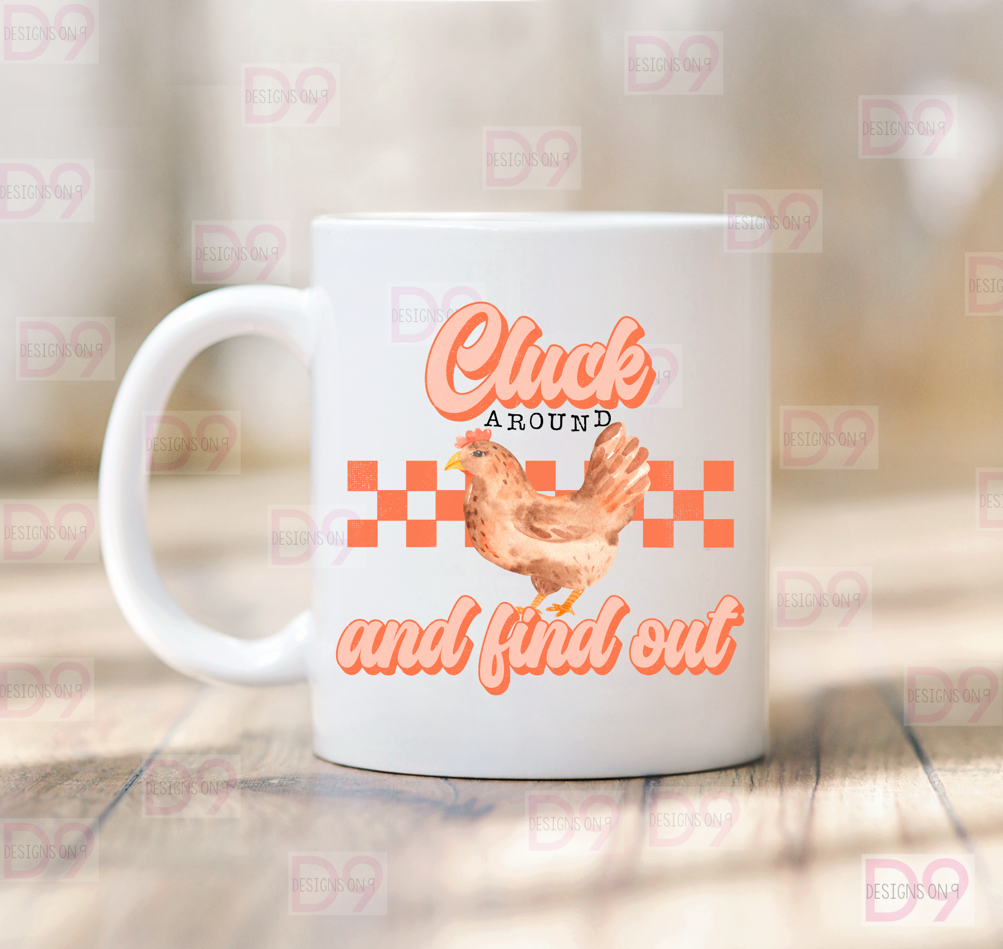 Cluck Around and Find Out Mug