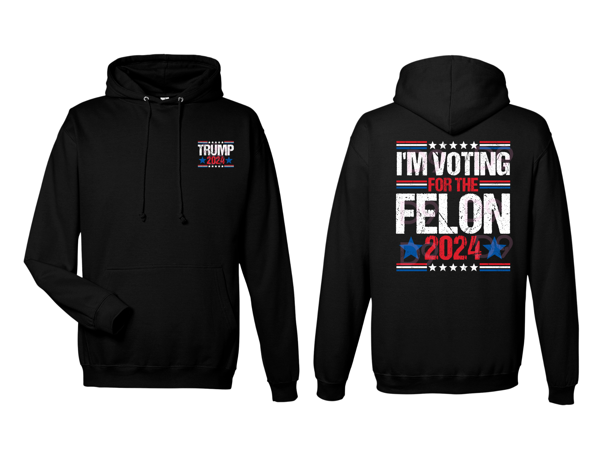 I'm Voting for the Felon Hoodie