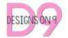 Designs on 9